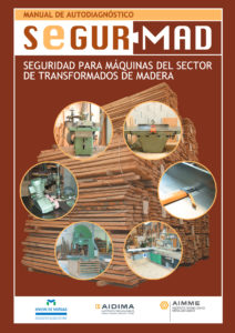 Guía de Seguridad para Máquinas del Sector Madera. Parte 8 – Estrucplan